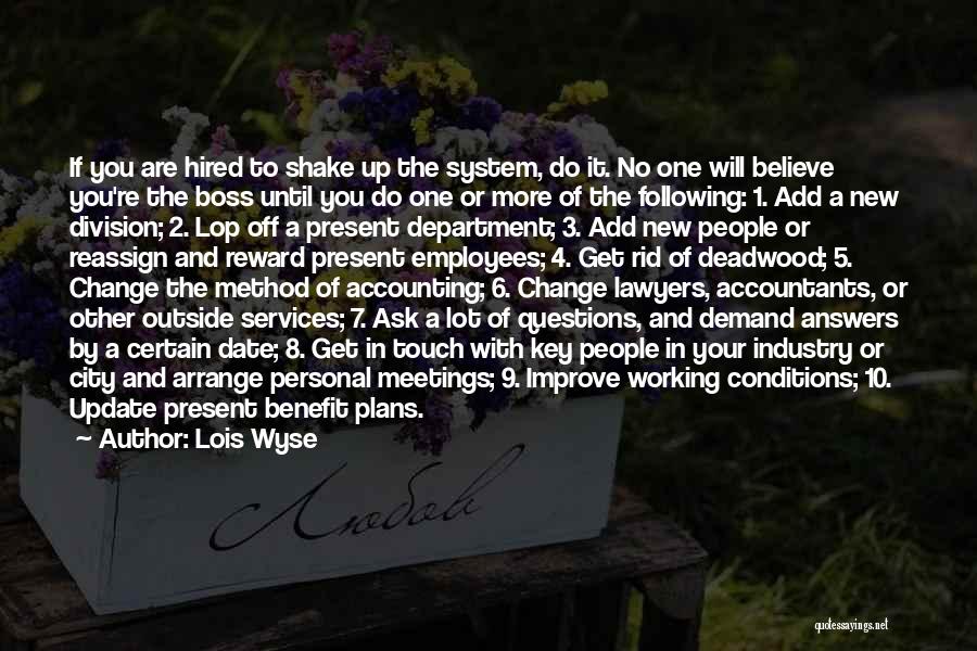 Industry Change Quotes By Lois Wyse Industry Change Quotes By Lois Wyse