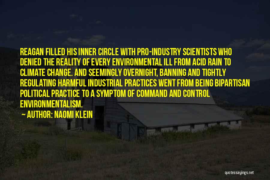 Industry Change Quotes By Naomi Klein