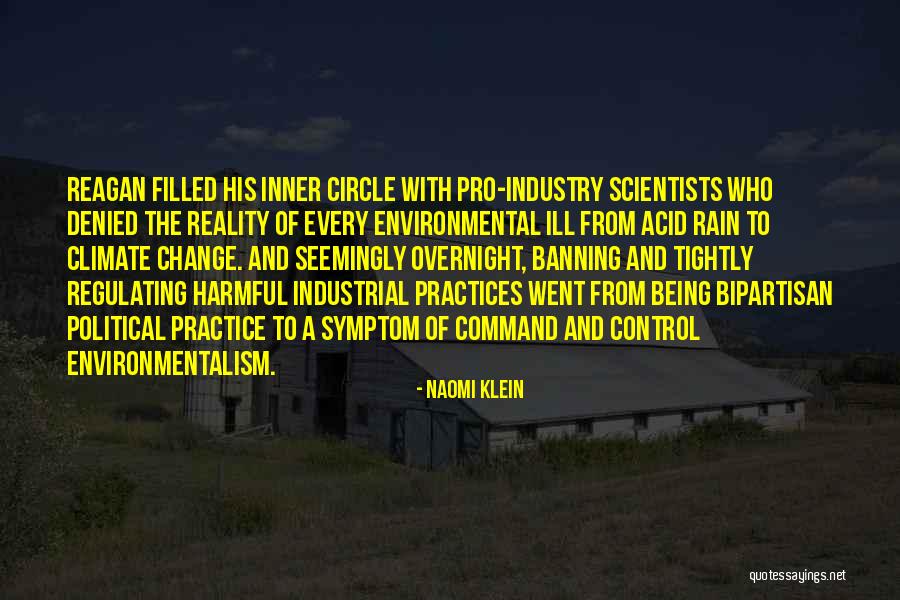 Industry Change Quotes By Naomi Klein