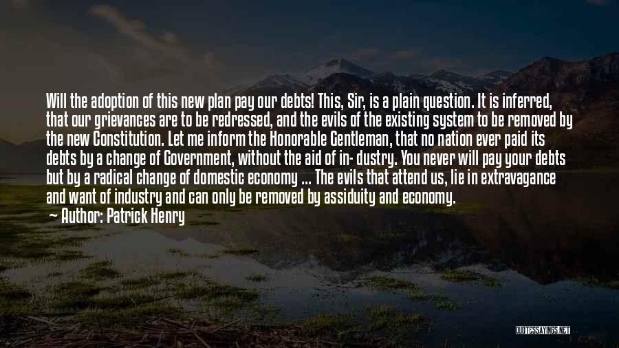 Industry Change Quotes By Patrick Henry