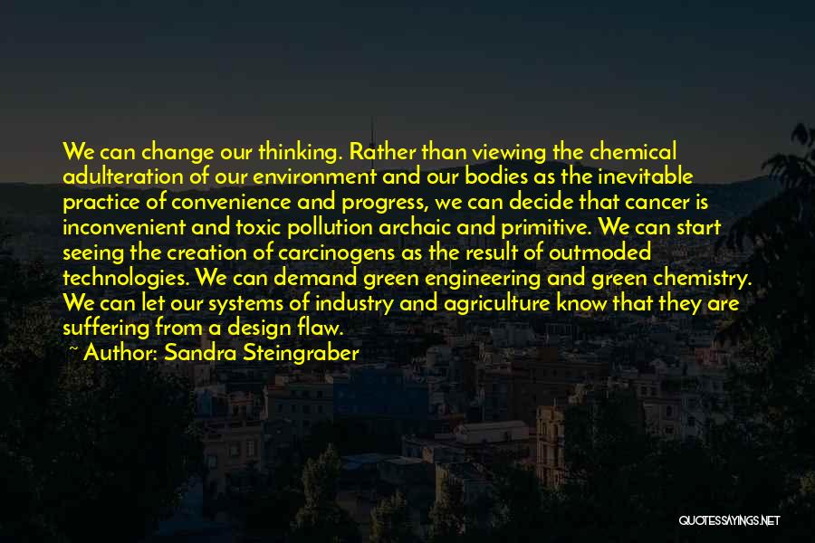 Industry Change Quotes By Sandra Steingraber Industry Change Quotes By Sandra Steingraber