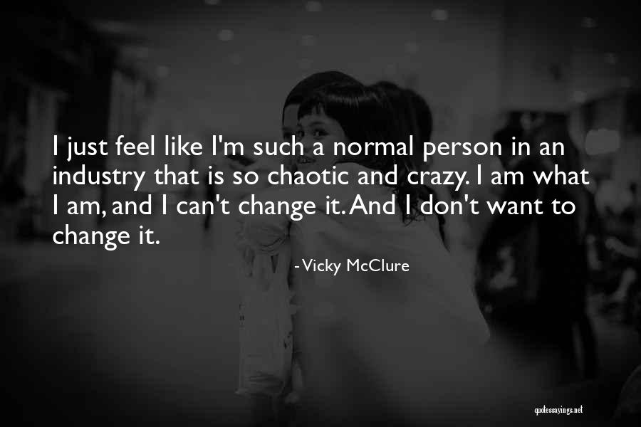 Industry Change Quotes By Vicky McClure