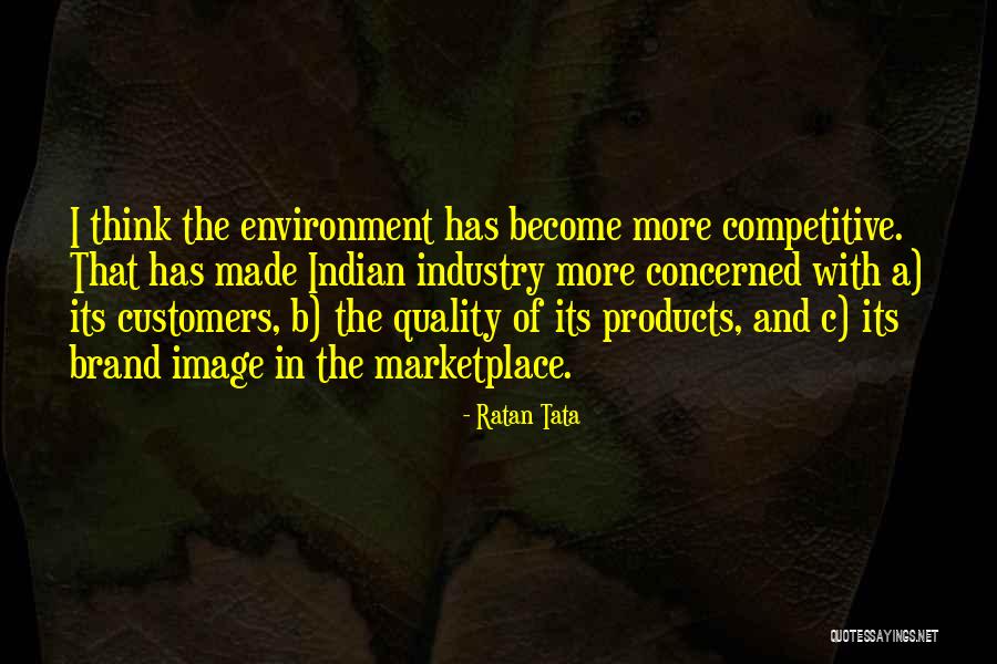 Industry Competition Quotes By Ratan Tata