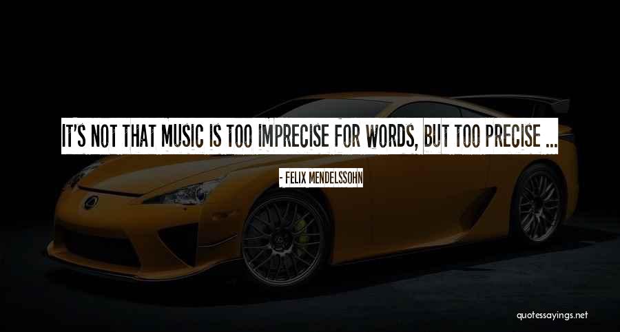 Indwelled With The Holy Spirit Quotes By Felix Mendelssohn Indwelled With The Holy Spirit Quotes By Felix Mendelssohn