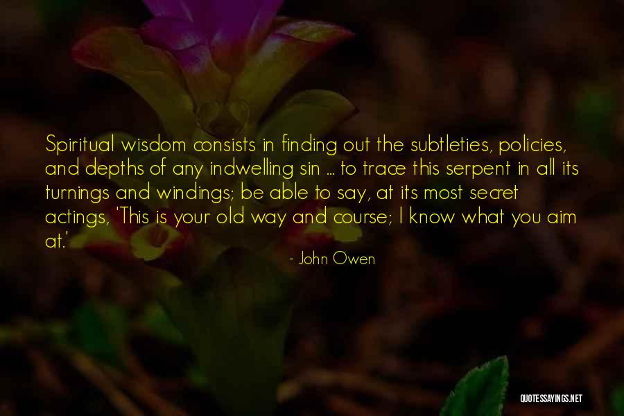 Indwelling Sin Quotes By John Owen Indwelling Sin Quotes By John Owen