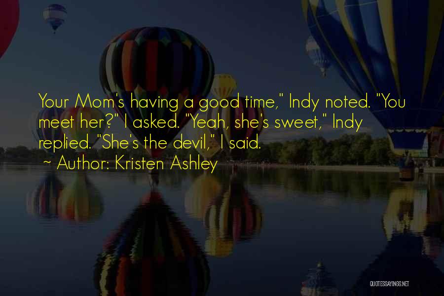 Indy Quotes By Kristen Ashley