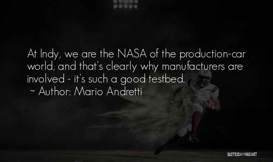 Indy Quotes By Mario Andretti