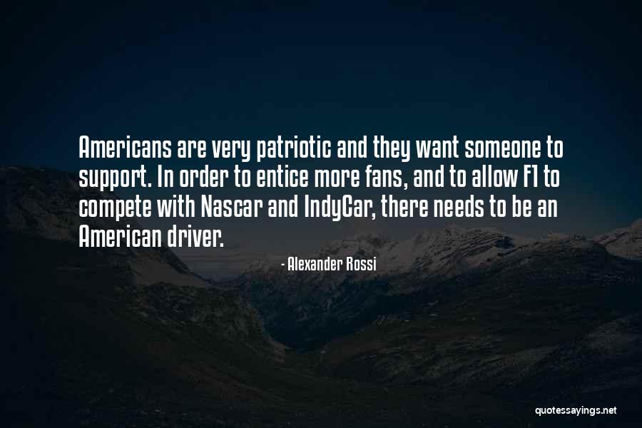 Indycar Quotes By Alexander Rossi Indycar Quotes By Alexander Rossi