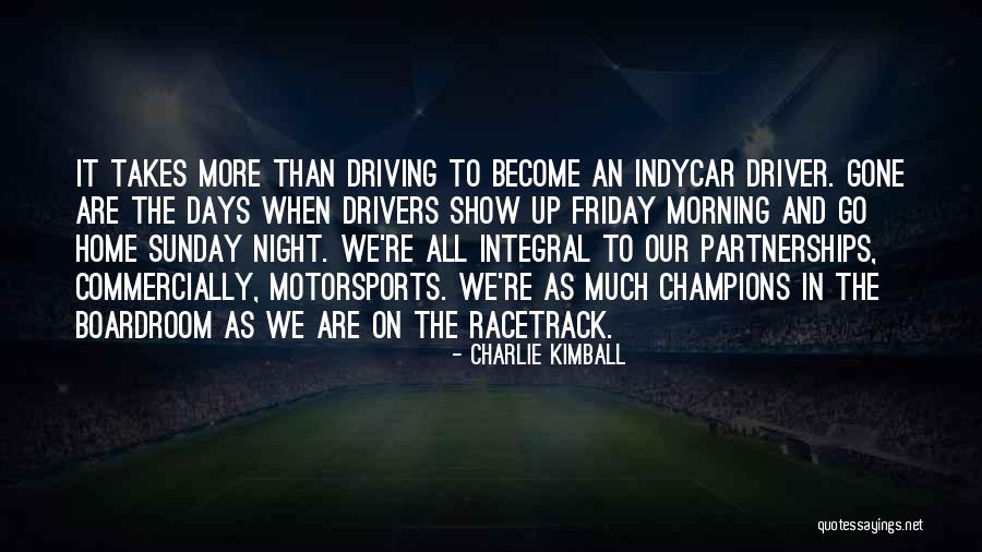 Indycar Quotes By Charlie Kimball Indycar Quotes By Charlie Kimball