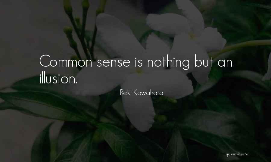 Indywiduum Odmiana Quotes By Reki Kawahara Indywiduum Odmiana Quotes By Reki Kawahara