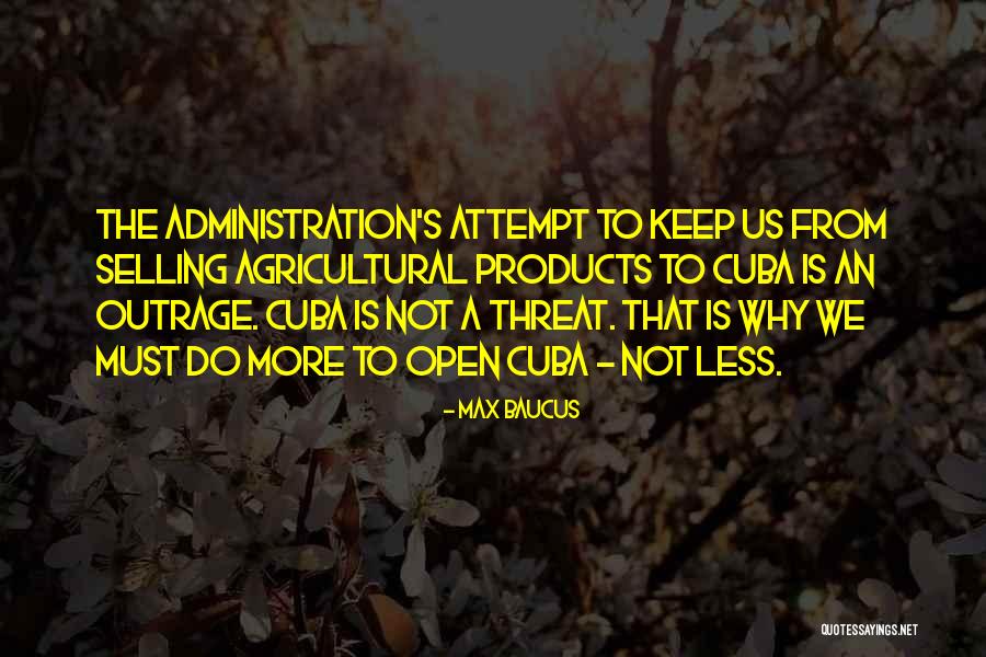 Inebriante Em Quotes By Max Baucus Inebriante Em Quotes By Max Baucus