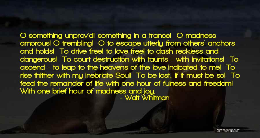Inebriate Quotes By Walt Whitman Inebriate Quotes By Walt Whitman