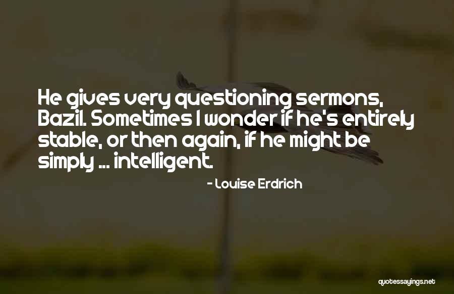 Ineco Quotes By Louise Erdrich Ineco Quotes By Louise Erdrich