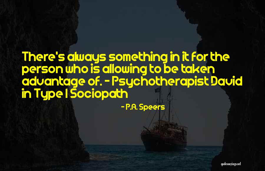 Ineens Synoniem Quotes By P.A. Speers Ineens Synoniem Quotes By P.A. Speers