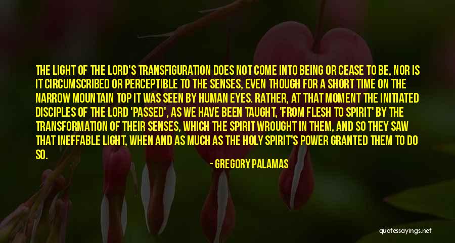 Ineffable Moment Quotes By Gregory Palamas