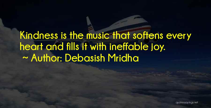 Ineffable Quotes By Debasish Mridha