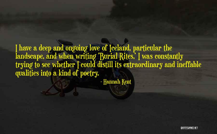 Ineffable Quotes By Hannah Kent