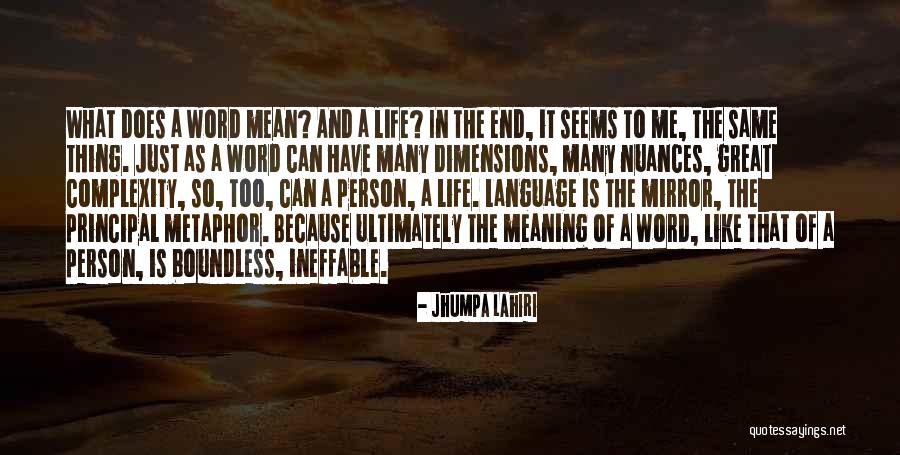 Ineffable Quotes By Jhumpa Lahiri