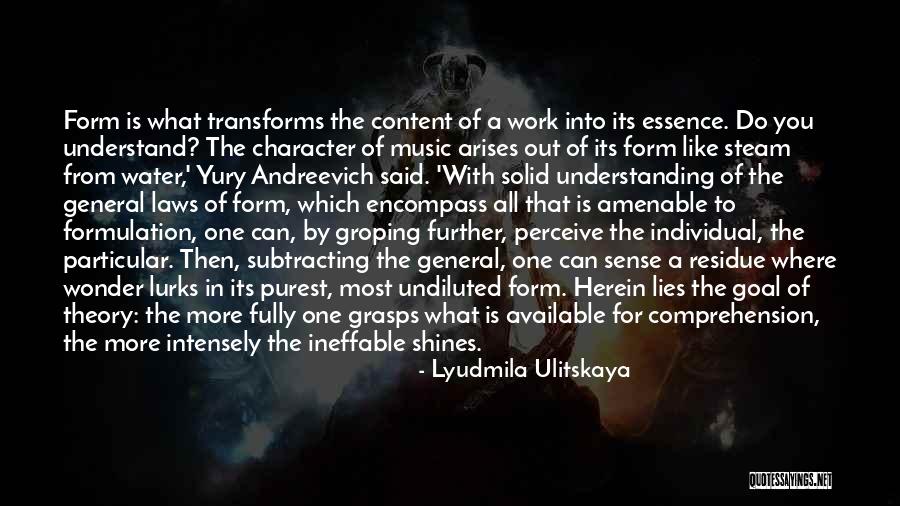 Ineffable Quotes By Lyudmila Ulitskaya