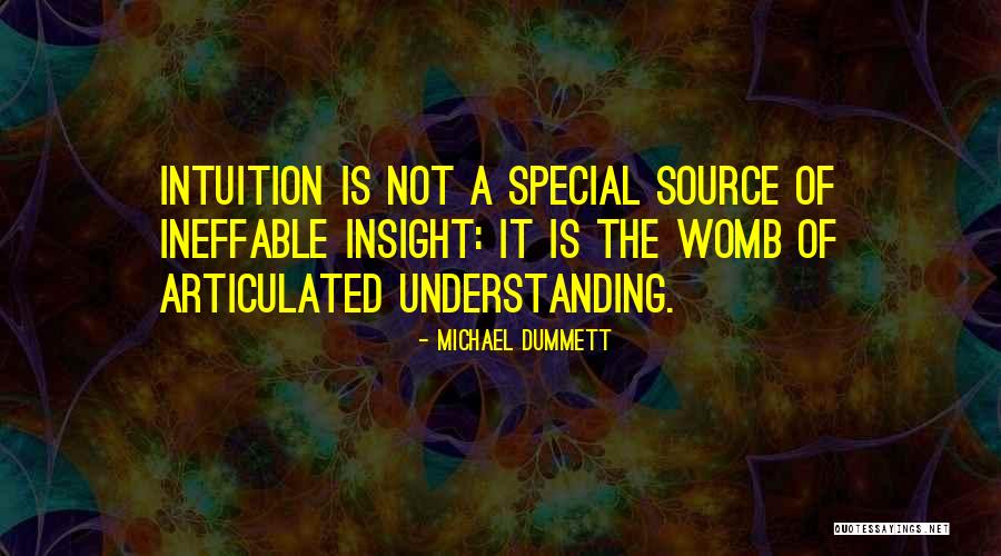 Ineffable Quotes By Michael Dummett