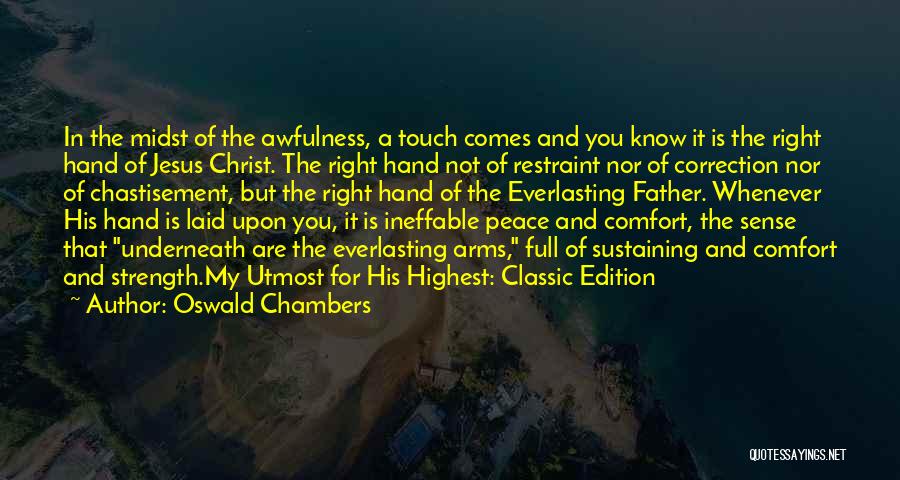Ineffable Quotes By Oswald Chambers