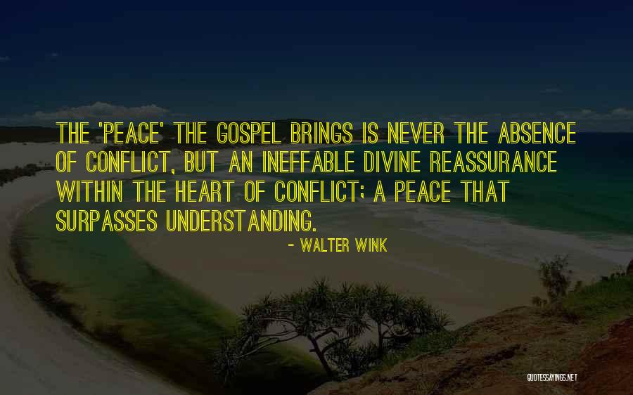 Ineffable Quotes By Walter Wink