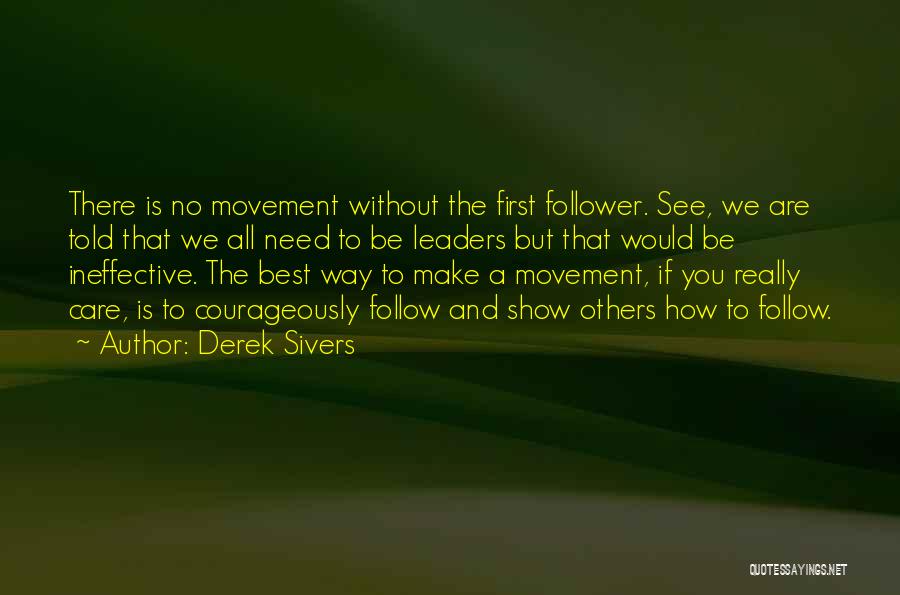 Ineffective Quotes By Derek Sivers