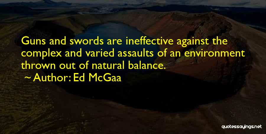 Ineffective Quotes By Ed McGaa