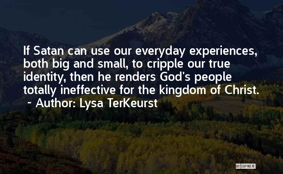 Ineffective Quotes By Lysa TerKeurst