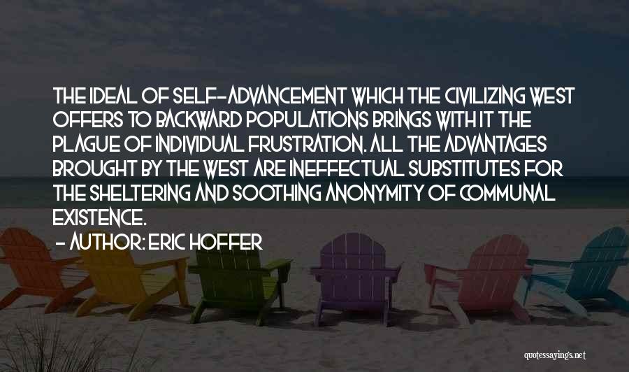 Ineffectual Quotes By Eric Hoffer