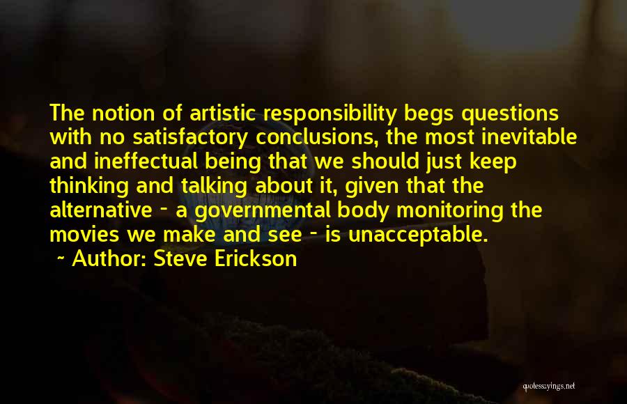 Ineffectual Quotes By Steve Erickson