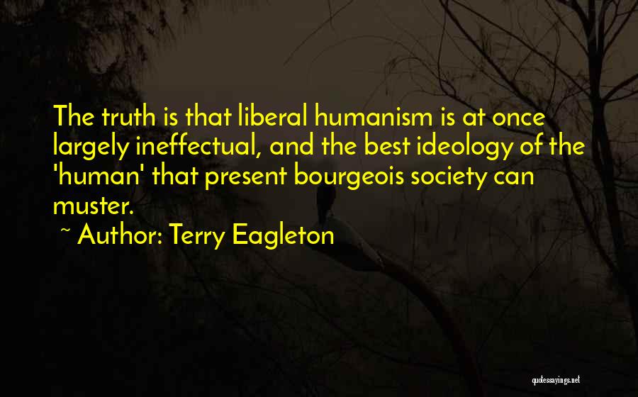 Ineffectual Quotes By Terry Eagleton