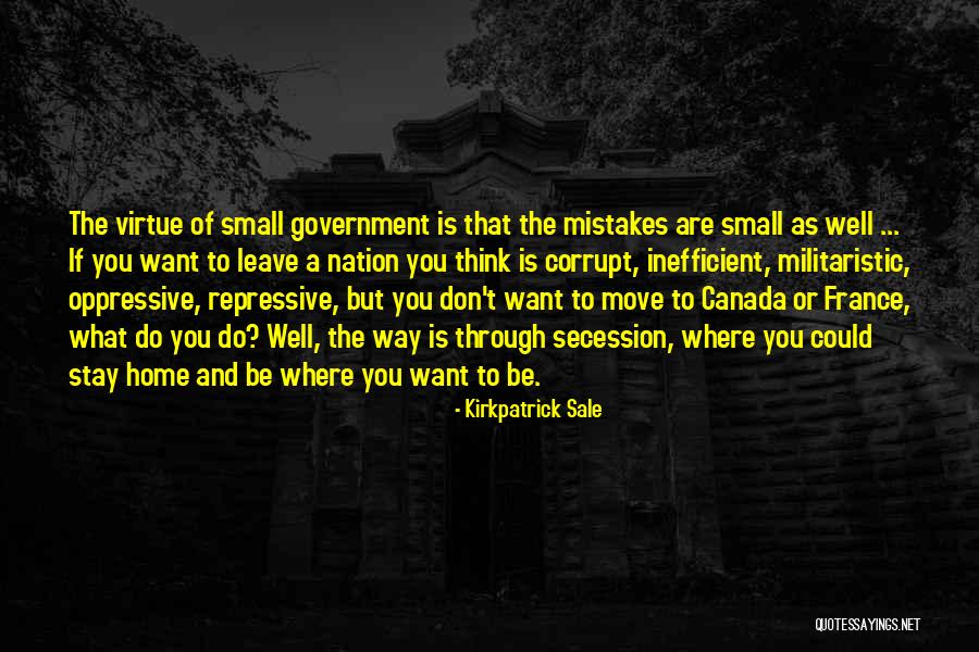 Inefficient Government Quotes By Kirkpatrick Sale Inefficient Government Quotes By Kirkpatrick Sale