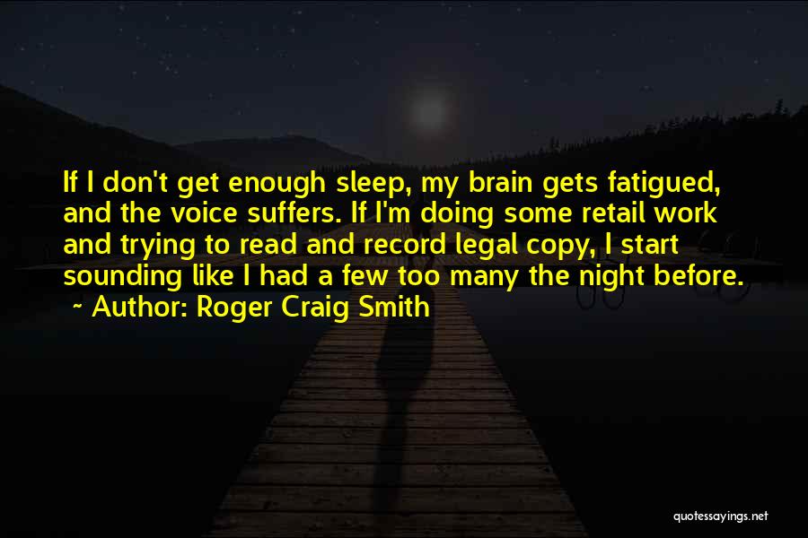 Inefficient Manager Quotes By Roger Craig Smith