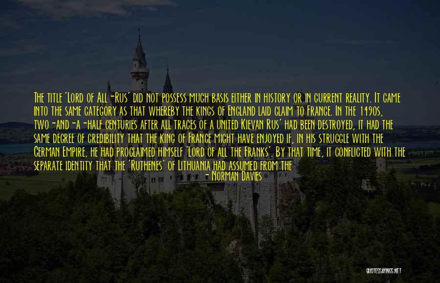 Ineficacia Definicion Quotes By Norman Davies Ineficacia Definicion Quotes By Norman Davies