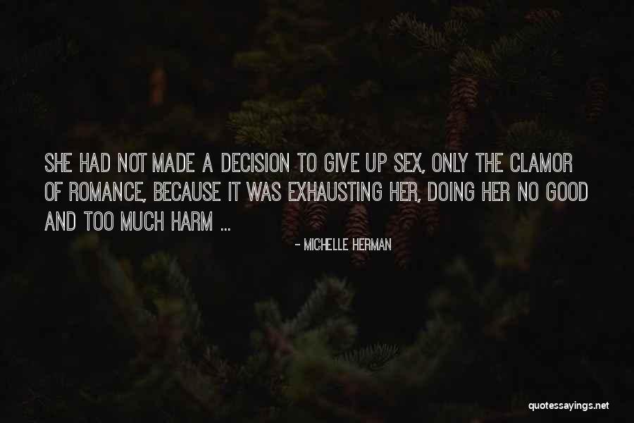 Inegale Quotes By Michelle Herman Inegale Quotes By Michelle Herman