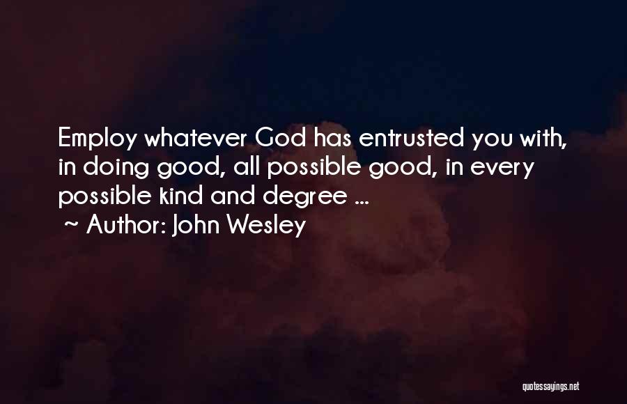 Ineibo Quotes By John Wesley
