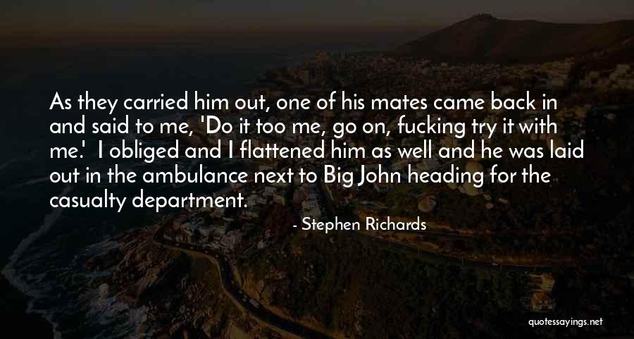 Ineince Quotes By Stephen Richards Ineince Quotes By Stephen Richards