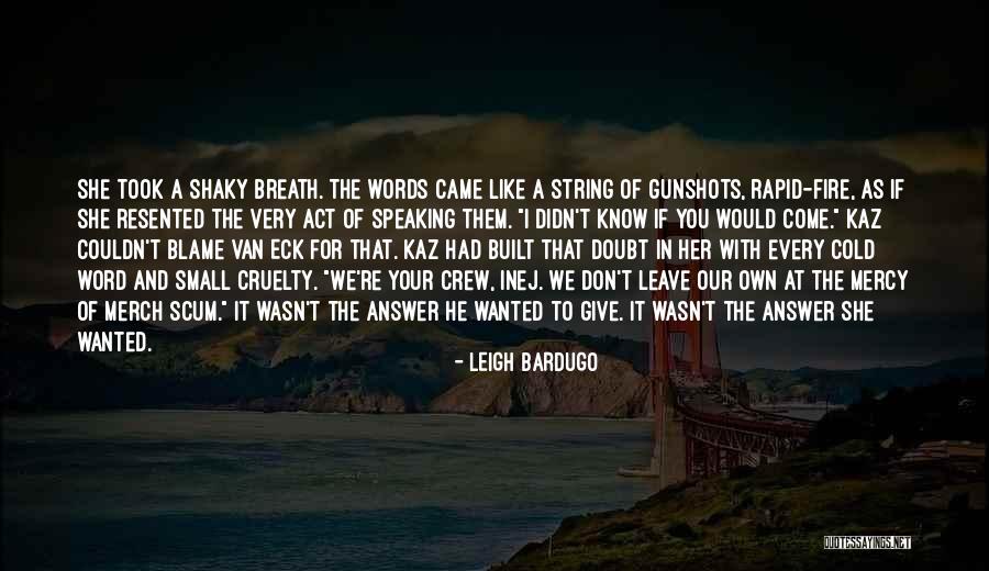 Inej Quotes By Leigh Bardugo Inej Quotes By Leigh Bardugo