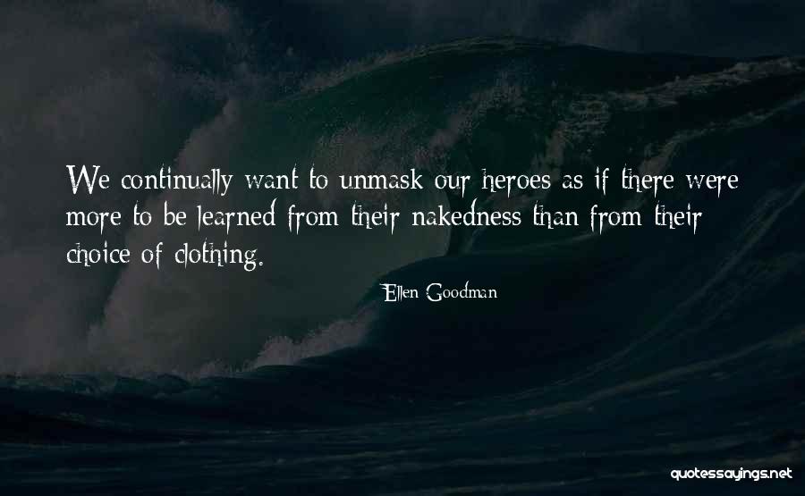 Inelegance Means Quotes By Ellen Goodman Inelegance Means Quotes By Ellen Goodman