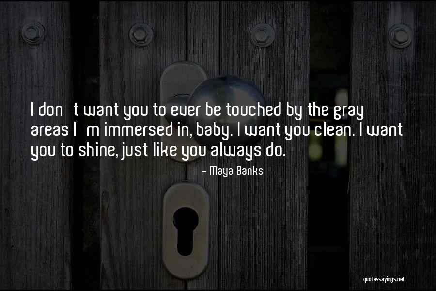 Ineloquently Quotes By Maya Banks Ineloquently Quotes By Maya Banks