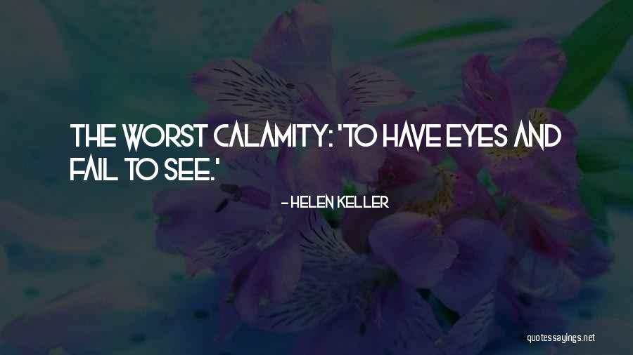 Ineluctable Def Quotes By Helen Keller Ineluctable Def Quotes By Helen Keller