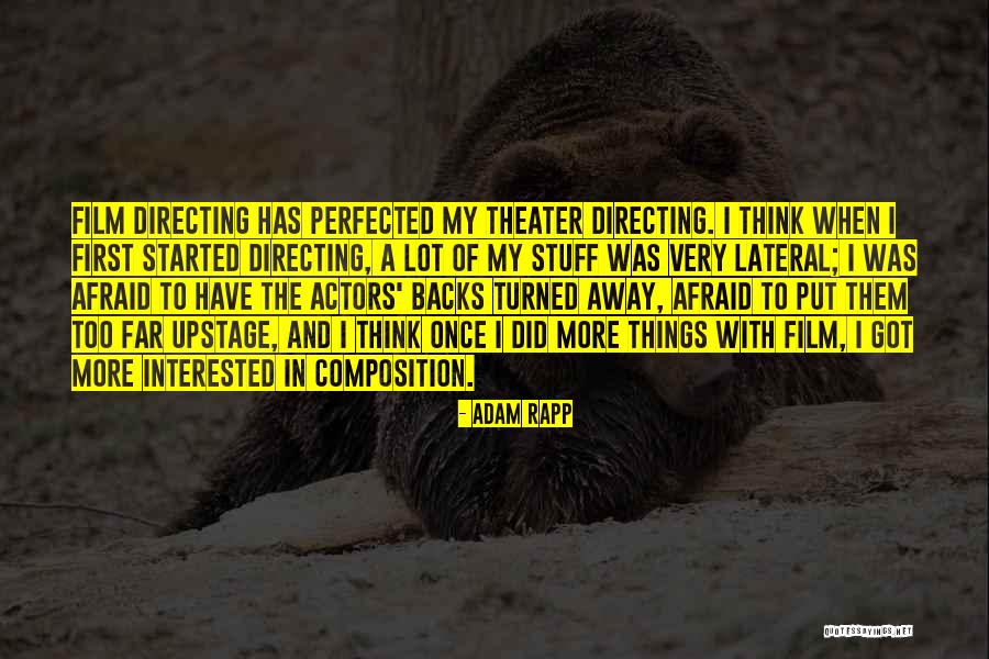 Inemtis Quotes By Adam Rapp Inemtis Quotes By Adam Rapp