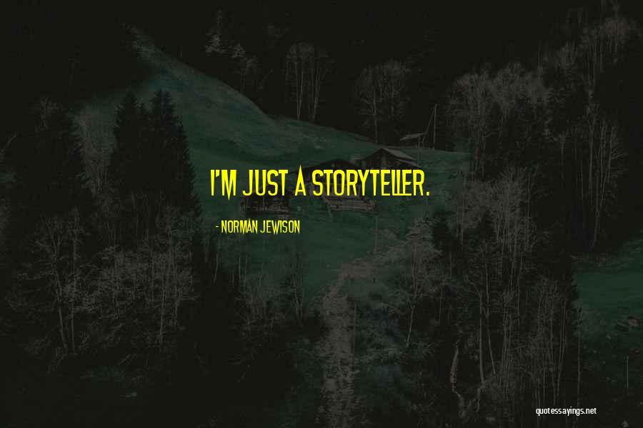 Inemtis Quotes By Norman Jewison Inemtis Quotes By Norman Jewison