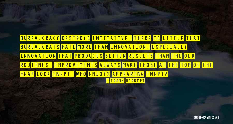 Inept Quotes By Frank Herbert Inept Quotes By Frank Herbert