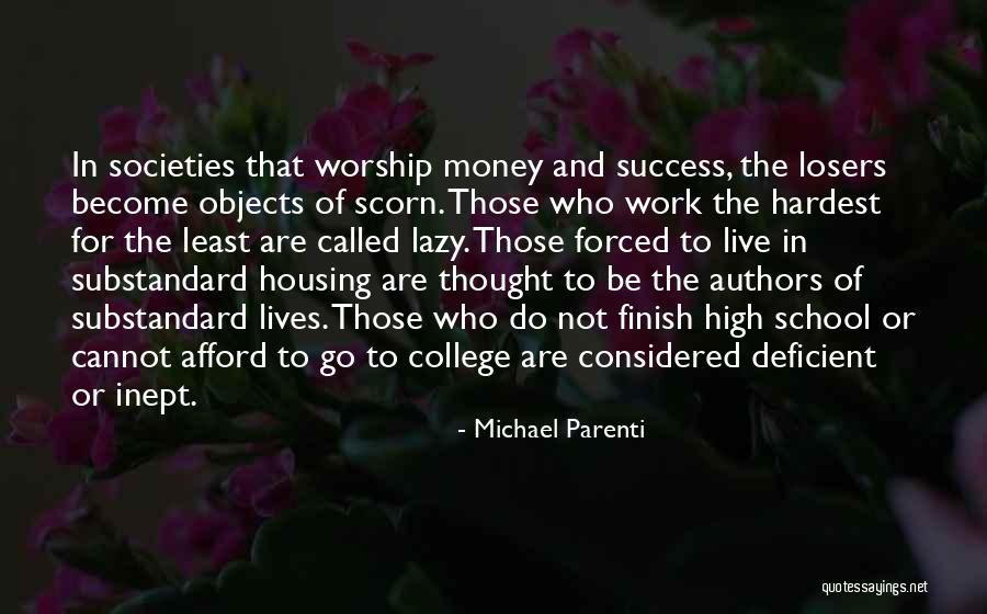 Inept Quotes By Michael Parenti Inept Quotes By Michael Parenti