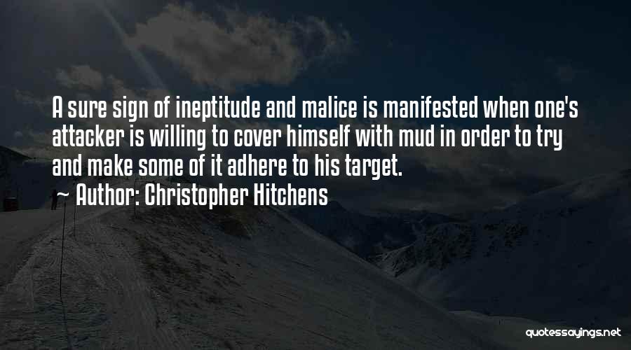 Ineptitude Quotes By Christopher Hitchens