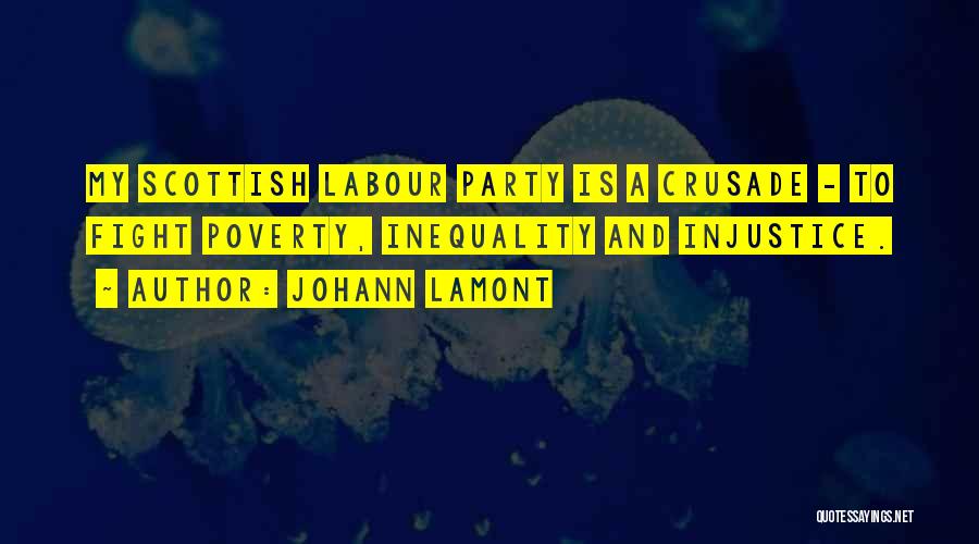 Inequality And Injustice Quotes By Johann Lamont