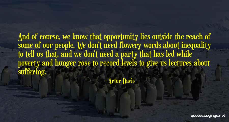 Inequality And Poverty Quotes By Artur Davis Inequality And Poverty Quotes By Artur Davis