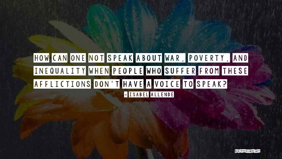 Inequality And Poverty Quotes By Isabel Allende Inequality And Poverty Quotes By Isabel Allende